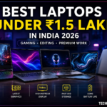 Best Laptops Under ₹1.5 Lakh in India 2026: Gaming, Editing and Premium Work Picks
