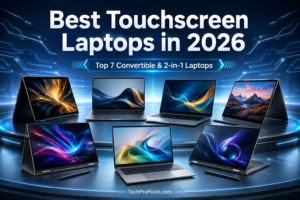 Best Touchscreen Laptops in 2026 featuring premium 2-in-1 convertible laptops with OLED touch displays, AI-powered performance, and modern lightweight designs."