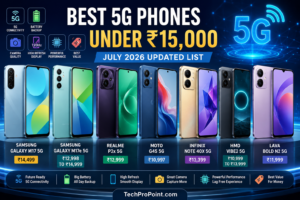 Best 5G phones under ₹15,000 in India July 2026 updated list for students, gaming, camera and battery backup