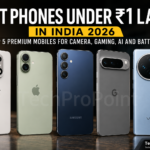 Best Phones Under ₹1 Lakh in India 2026: Top 5 Premium Mobiles for Camera, Gaming, AI and Battery